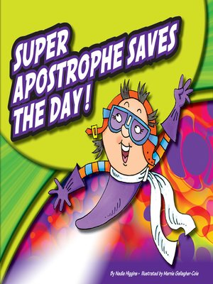 cover image of Super Apostrophe Saves the Day!
